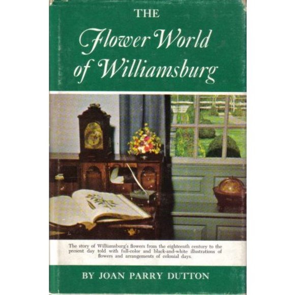 The Flower World of Williamsburg (Hardcover) - Picture 1 of 1